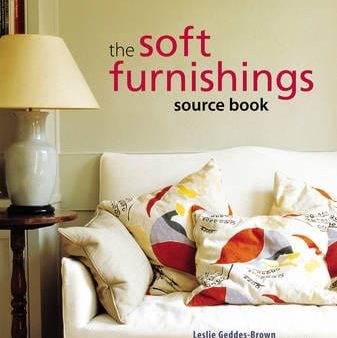 Leslie Geddes-Brown: The Soft Furnishings Source Book [2006] hardback Fashion